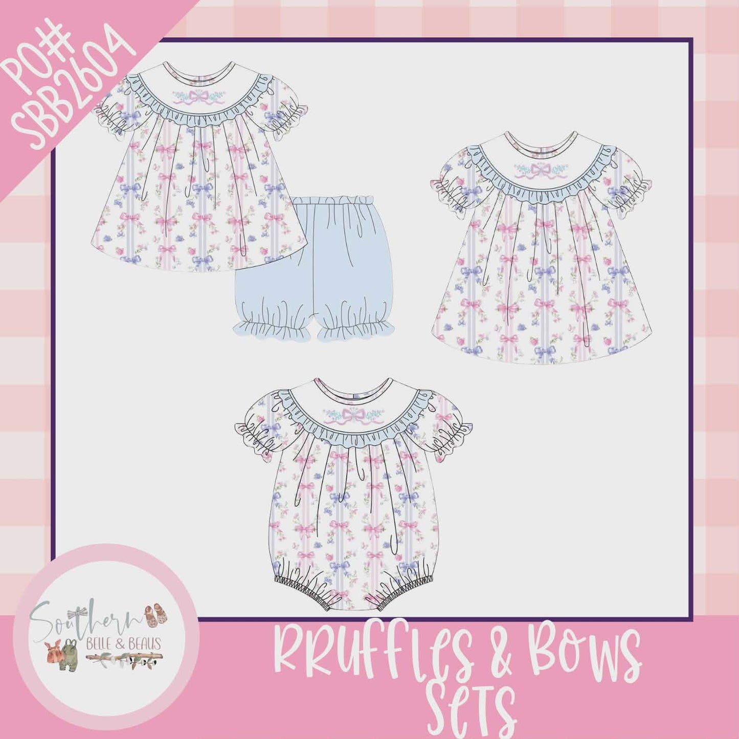 Ruffles & Bows Sets SBB2604 2/01/26 B