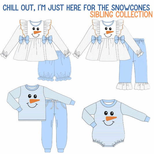 Chill Out, I'm just here for the Snow Cones Sibling Collection PO#25 6/29/25 B