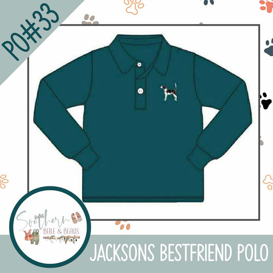 Jackson's Bestfriend Polo  PO#33 8/24/25