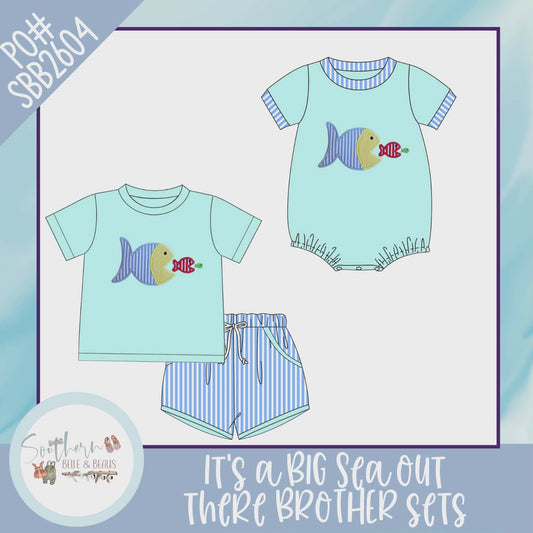 Its a Big Sea Out There Brother Sets SBB2604 2/01/26 B